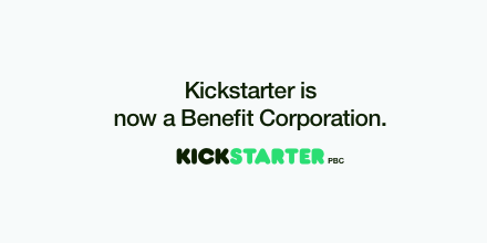 Kickstarter's tweet photo. Proud to announce major news today! Learn more: http://t.co/nALna42pQr #KickstarterPBC http://t.co/TjAFPjVnAK