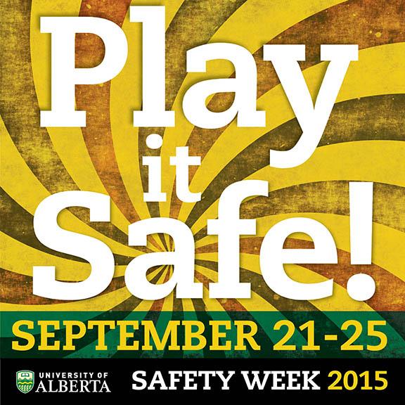 UofA_HSE's tweet photo. .@UAlberta Safety Week 2015 is at Quad today, 10am-2pm. Games, demos, popcorn -- come Play it Safe! http://t.co/sbI4XbkZdt