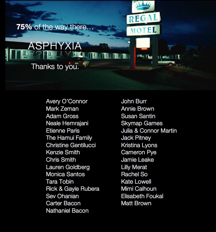 AsphyxiaFilm's tweet photo. Shout out to those who got us to 75%! Now just a few dollars to go! #Asphyxiatheshort #shortfilm #crowdfunding http://t.co/qamZhnl5Hm