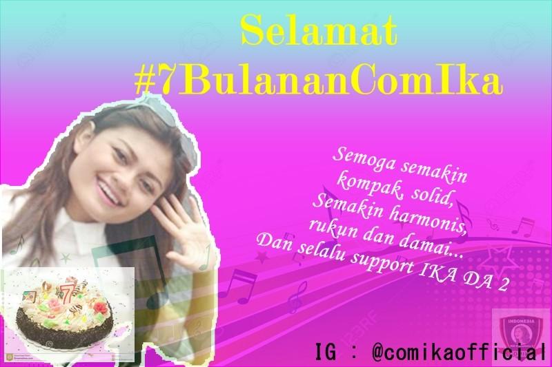 ComIKA_OFC's tweet photo. Selamat pagiii selamat 7 bulan comika ^-^  tambah kompak tetap support @DA2_Ika  #7BulananComIka http://t.co/roEF7RV1J1
