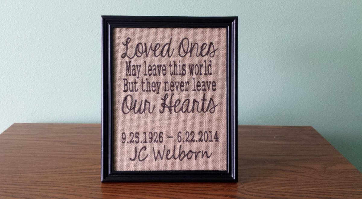 DideschDelights's tweet image. Burlap Print - Memorial - Loved Ones may leave this world, but they neve… etsy.com/listing/180525… #Etsy #MemoryFrame