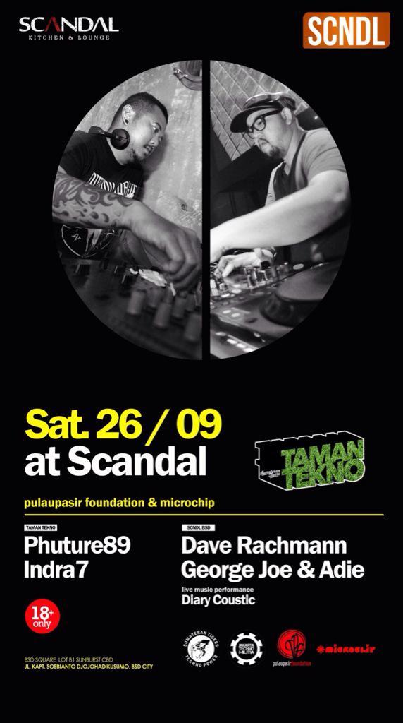 Our <a href="/indra7/">indratujuh 🐋</a> will be joining "Taman Tekno" tour along with <a href="/phuture89/">hajj ryan madya n.</a>. Saturday, September 26th, at <a href="/ScandalBsd/">ScandalBSD</a>