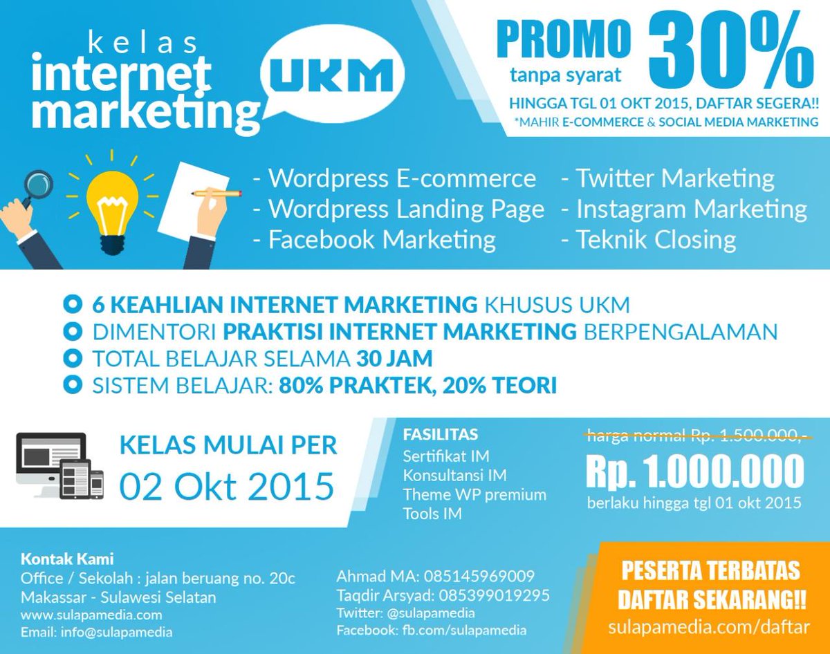 Kelas Internet Marketing khusus UKM, 6 keahlian IM, total belajar 30 jam. Promo 30% kak >>
