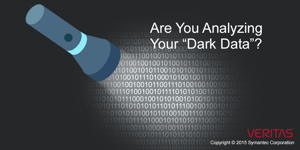 VeritasTechLLC's tweet image. Less than 10% of organizations are analyzing #darkdata. Have you shed light on yours? symc.ly/1V7CEHE
