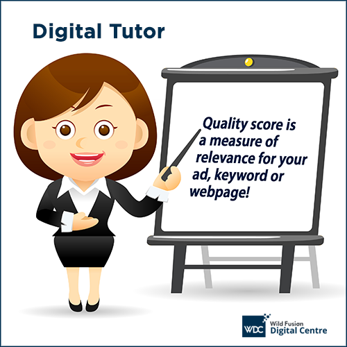 wdcnigeria's tweet image. Quality score is a measure of relevance for your ad, keyword or webpage #DigitalTutor #WDC