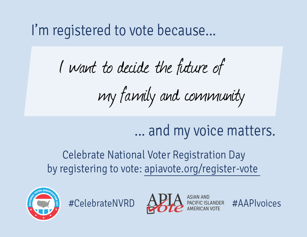 APIAVote's tweet photo. Today is National Voter Registration Day! We #CelebrateNVRD by registering AAPIs—why are you registered to vote? http://t.co/QFK7ZYQ0O7