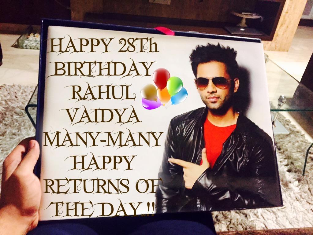  Happy birthday  Rahul vaidya 