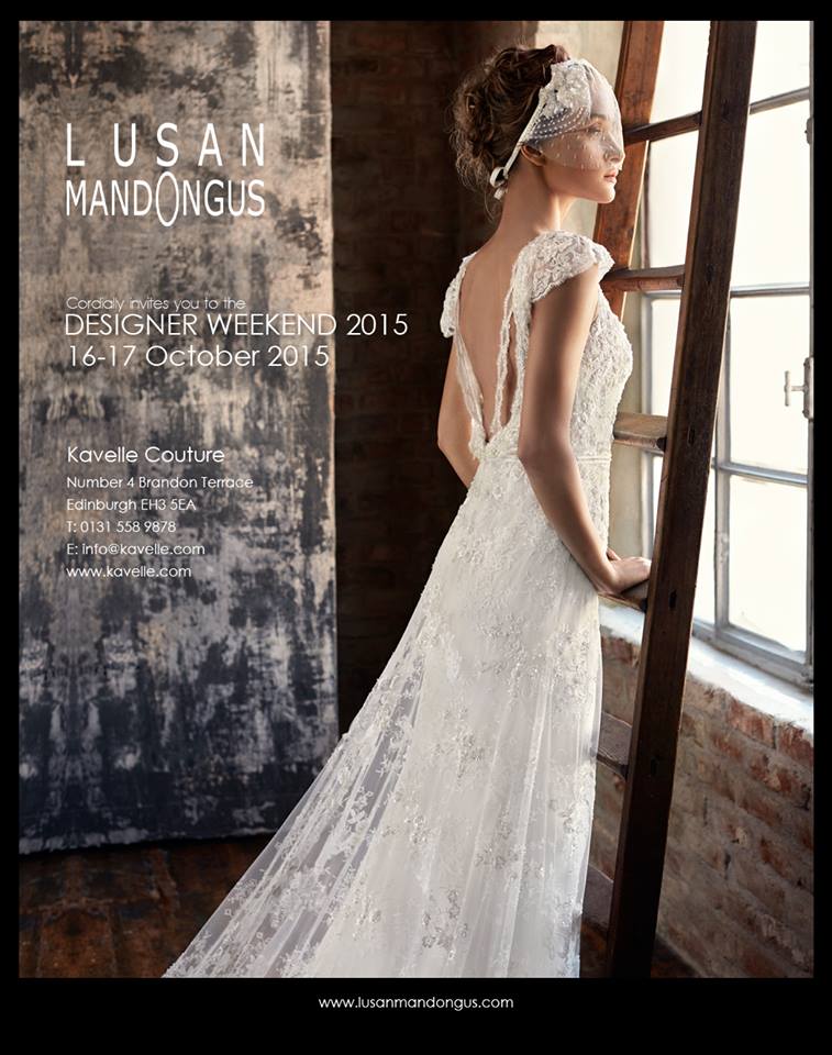 Lusan Mandongus Trunk Show by Kavelle Couture, Edinburgh - Oct 16th &amp; 17th. Appointments, please call 01315589878