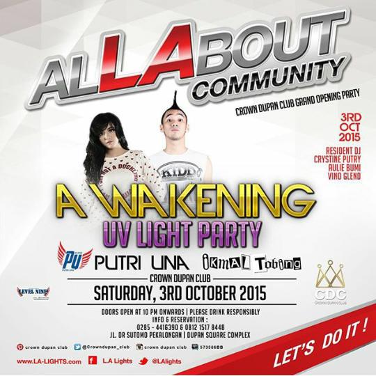 UV Light Party with @ikmaltobing feat <a href="/unaputri/">Una Putri Thamrin ♔</a> 3rd oct 2015 at <a href="/CrownDupan_Club/">CrownDupanClub</a> 🎉🎇🎆🍻🍺