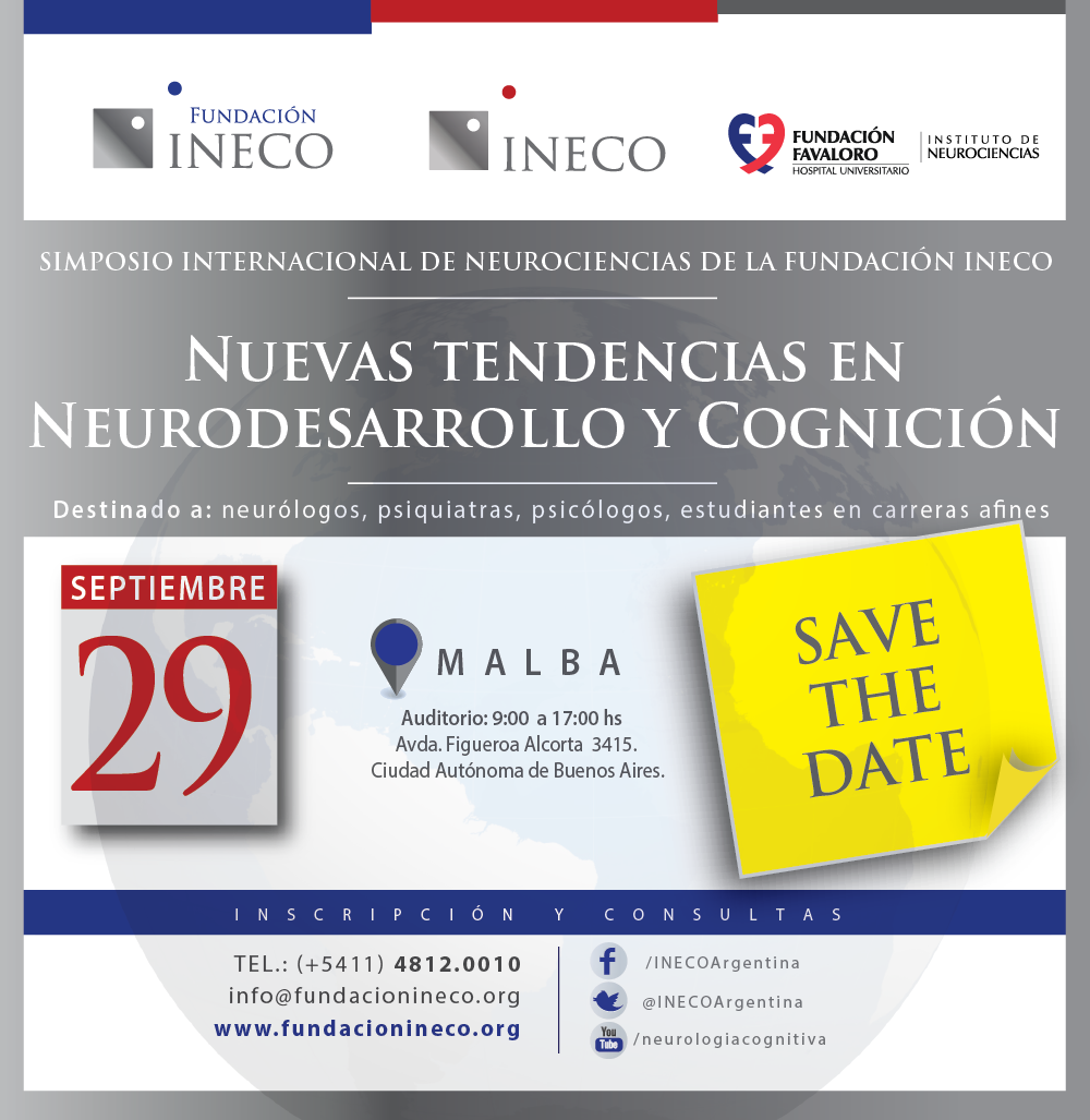 Simposio Internacional de Neurociencias de Fundación INECO. 29 de septiembre en el Malba. goo.gl/WGf73O