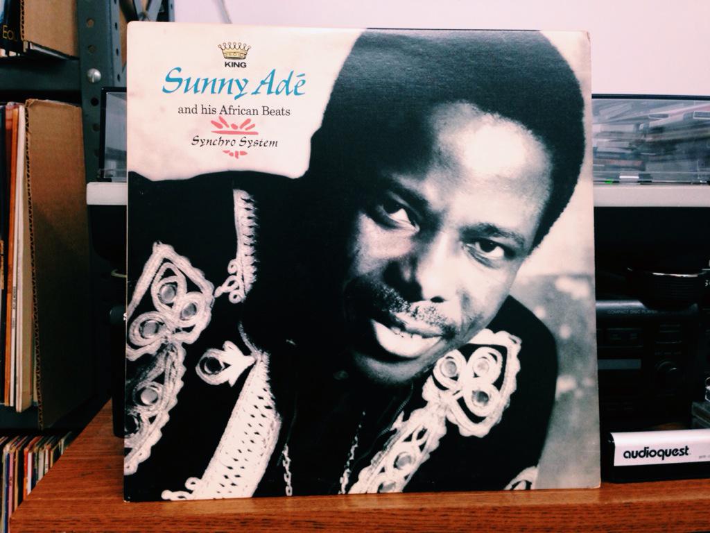 Happy birthday King Sunny Ade! Listening to \Syncro System\. 