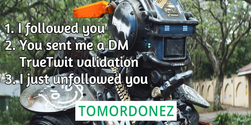 tomordonez's tweet image. #PleaseDontAskMeTo validate your TrueTwit