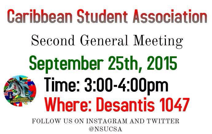 NSUCSA's tweet photo. 📢CARIBBEAN STUDENT ASSOCIATION 2nd General Meeting this FRIDAY Sept. 25th in Carl Desantis 1047 (1st Floor) 3-4 p.m. http://t.co/KQ2cVGPY6u