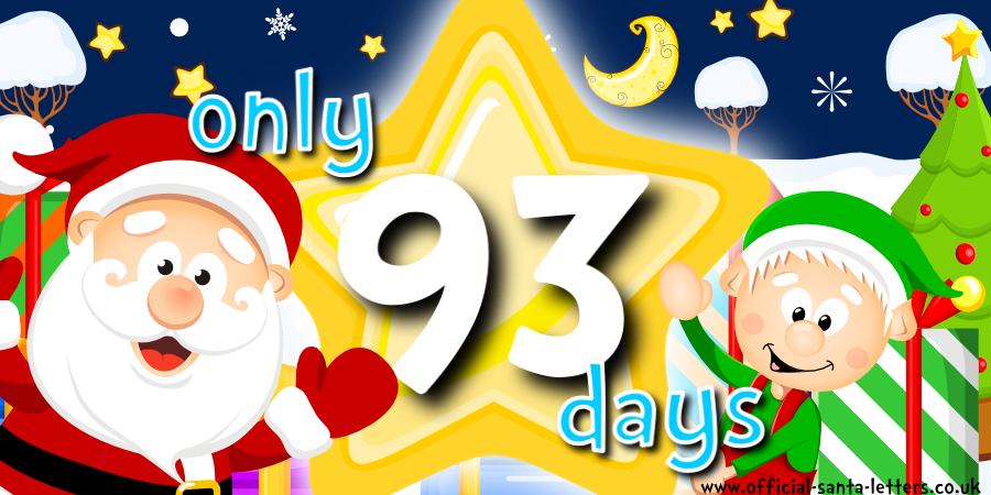 Today is...
🎅🎅🎅🎅🎅🎅🎅🎅
🎄🎄🎄🎄🎄🎄🎄🎄
     ONLY 93 DAYS
    to #CHRISTMAS
🎄🎄🎄🎄🎄🎄🎄🎄
🎅🎅🎅🎅🎅🎅🎅🎅
Wednesday 23rd September 2015
