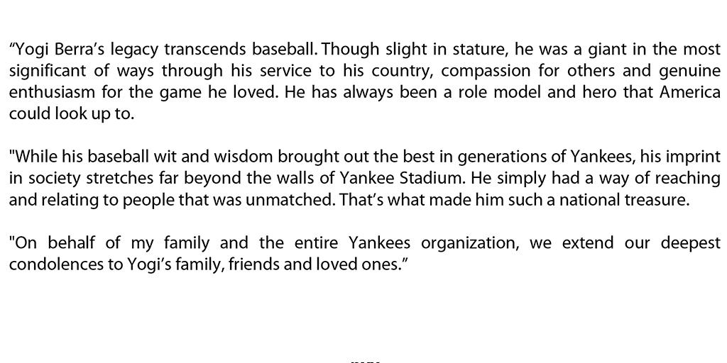 Yankees's tweet photo. Statement from Hal Steinbrenner on the passing of Yogi Berra. http://t.co/oix4IKdJ9V