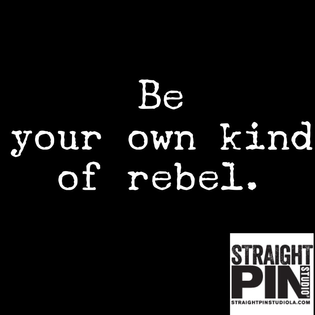 StraightPinLa's tweet photo. Be a leader, a change maker, a pioneer. Do things differently and the right people will find you. http://t.co/knOk8nWYjs