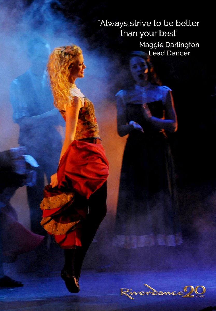 Riverdance's tweet photo. "Always strive to be better than your best" Maggie Darlington Lead dancer with @Riverdance #WednesdayWordsofWisdom http://t.co/77kg0EhhsL