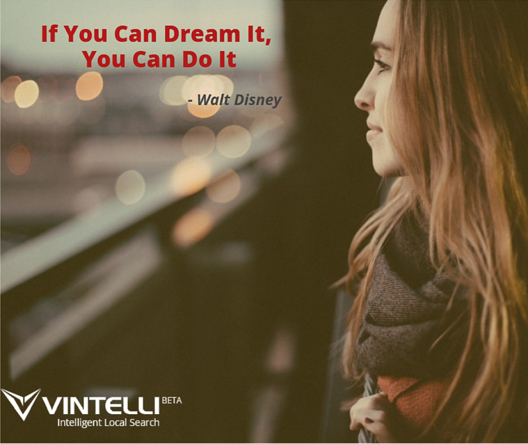 Vintelli's tweet photo. If you can dream it, you can do it ....http://t.co/84AR9KSCfh #InspirationalQuote #BusinessQuote #Vintelli http://t.co/qtJvaCJ75L