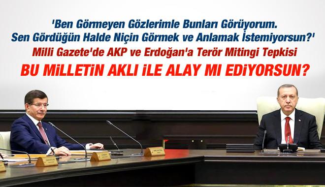 Milli Gazete'de AKP'nin Terör Mitingine Sert Tepki aktifhaber.com/milli-gazetede…