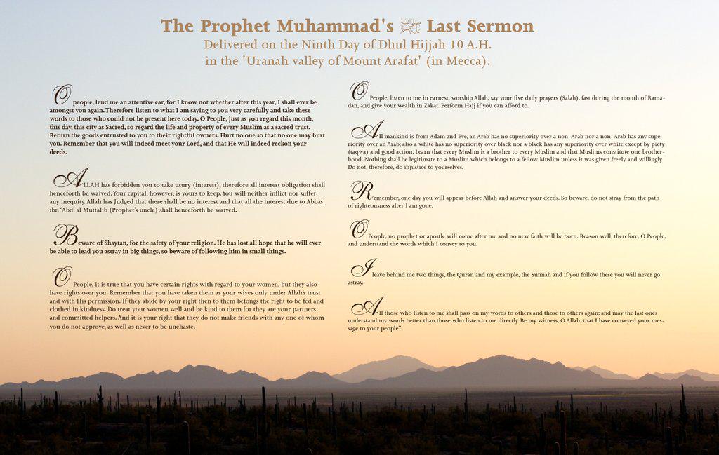 Delivered on dis day, 1425 years, the last sermon by Prophet Muhammad PBUH, is panacea for our contemporary woes too.