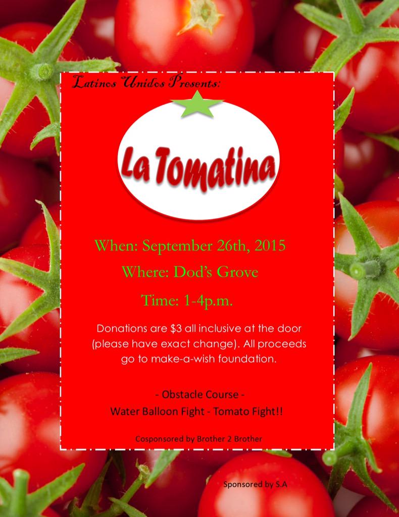 LatinosU's tweet photo. La Tomatina is this Saturday, September 26th at 1pm in Dod's Grove. 

More details on the flyer🍅 http://t.co/3pXOKINvTI