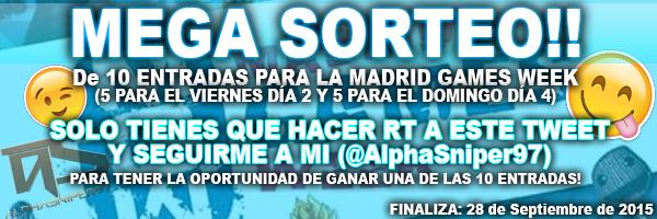 Alphasniper97's tweet image. SORTEO de 10 ENTRADAS para la @MadridGamesWeek 😜
Tan solo haz RT a este Twitt y sígueme para ENTRAR! 😉
😘MUCHA SUERTE😘