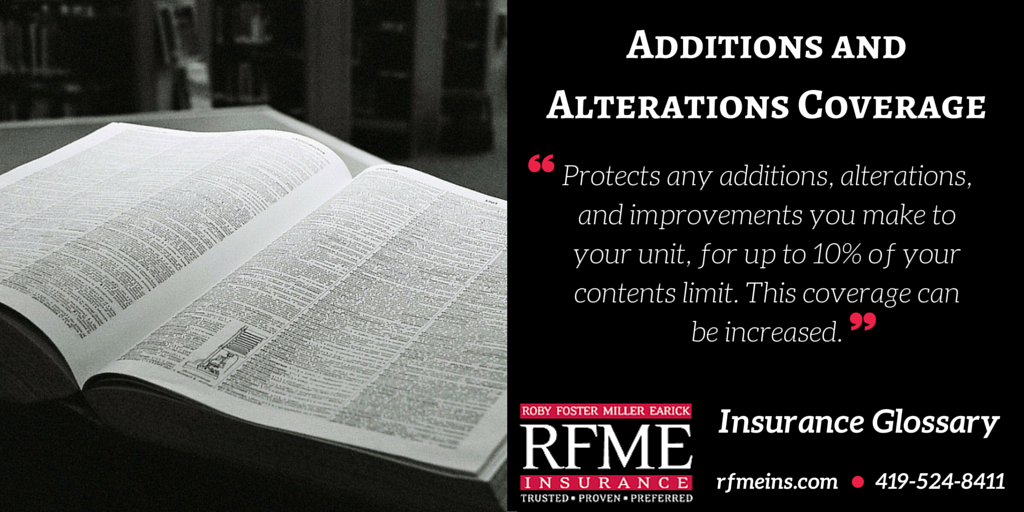 RFME_Insurance's tweet image. What exactly is, "Additions and Alterations Coverage?"