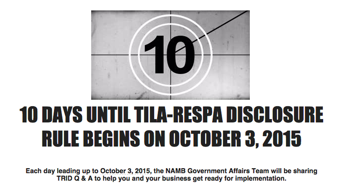 NAMBpros's tweet photo. It's only 10 days until TRID. Are you ready? NAMB Government Affairs answers your questions. http://t.co/jVcBsYhkHr http://t.co/uKHhDBEOwj