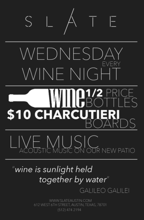 SlateATX's tweet photo. TONIGHT! And every Wednesday its 1/2 price wine bottle night &amp; 10$ Cheese Boards featuring @AntonellisCHZ ! Join us http://t.co/eC6nkeyo90