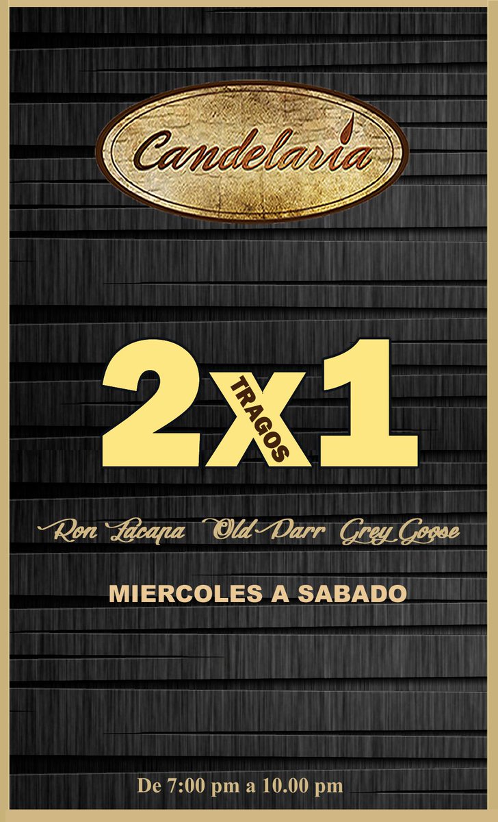 barcandelaria's tweet photo. HOY MIERCOLES DE LADIES NIGHT Y GANGSTER EN CANDELARIA!!! DE 7 A 10 2X1 EN ZACAPA, OLD PARR Y GREY GOOSE (2XQ50)!!! http://t.co/r4hhF2owtt
