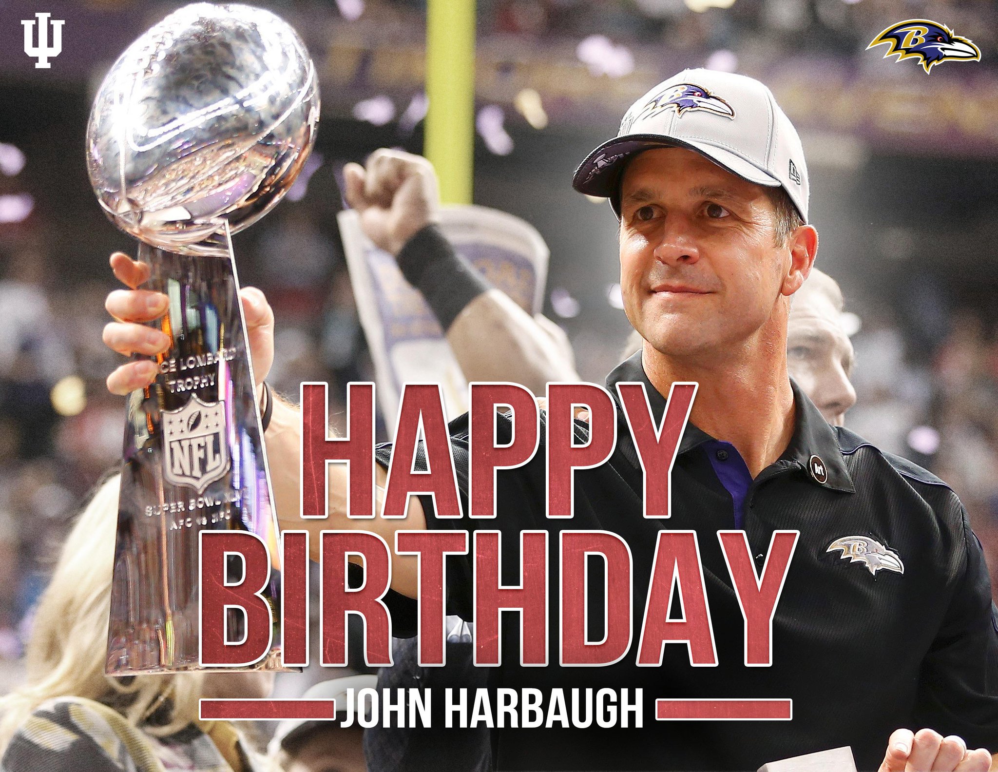 Happy birthday to Joani Crean s brother, John Harbaugh an always requested and welcome team speaker at Indiana. 