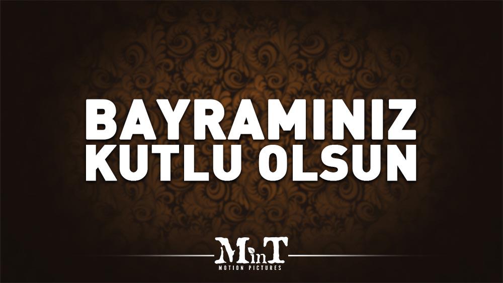 MinTMotionPics's tweet photo. Sevdikleriniz ile beraber mutlu bir bayram geçirmenizi dileriz. Bayramınız kutlu olsun! http://t.co/pbWvTnuHKo