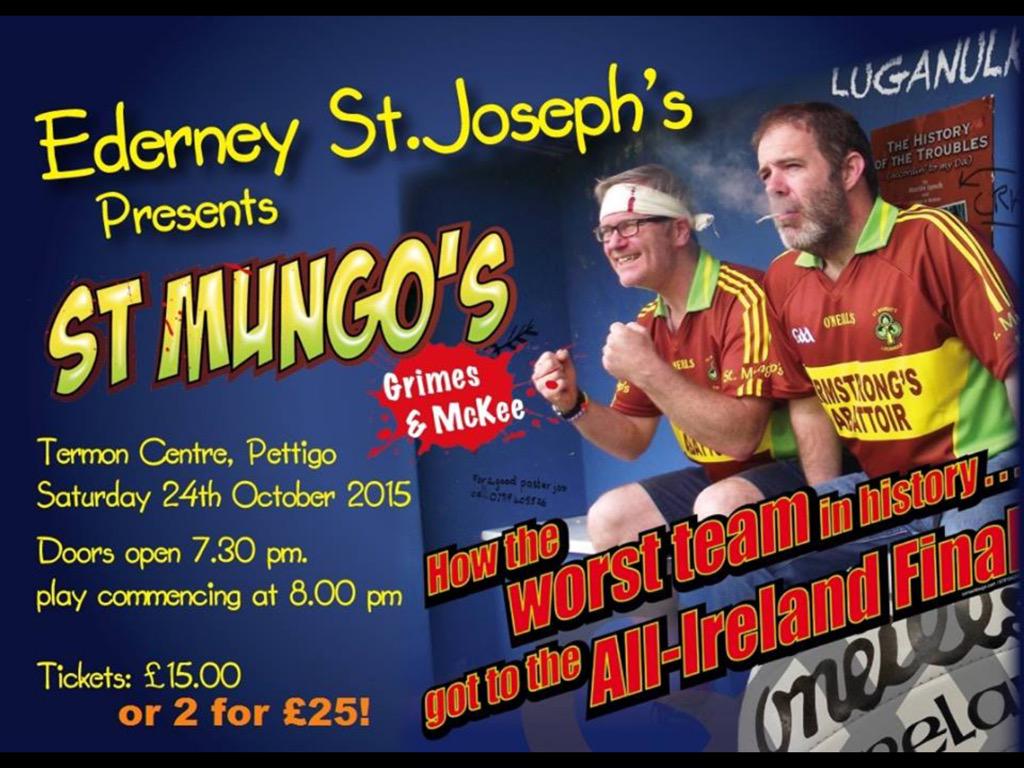 ederneygaa's tweet photo. RT &amp; FAV to win 2 tickets to @stmungosgaa in the @TermonComplex http://t.co/WA1NJ8gvNO