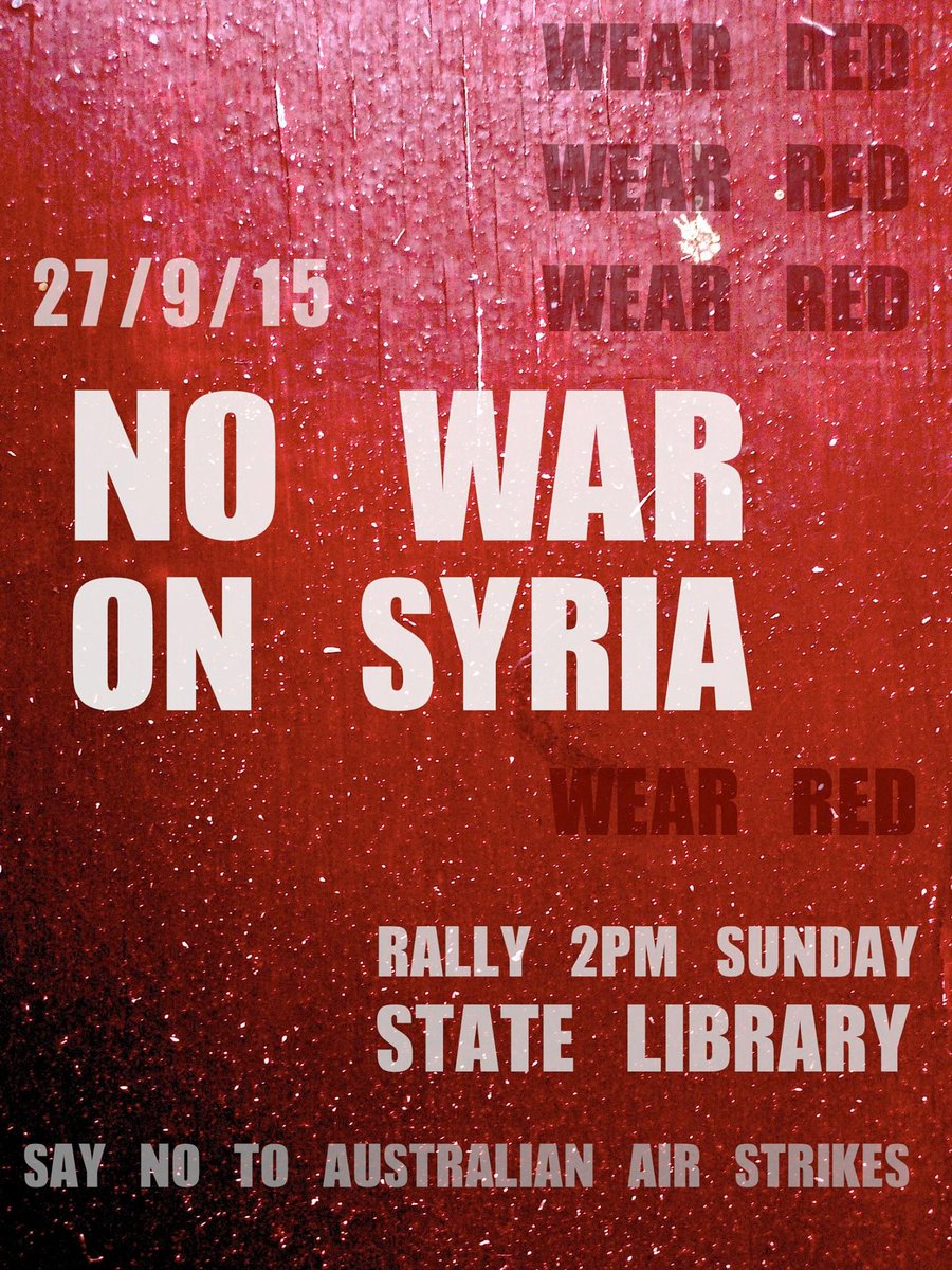 gayedemanuele's tweet photo. Say NO to war on #Syria Protest Sunday 2pm State Library#Melbourne
#dontbombSyria
#aidnotbombs
#foodnotbombs http://t.co/lAyD8PAuBu