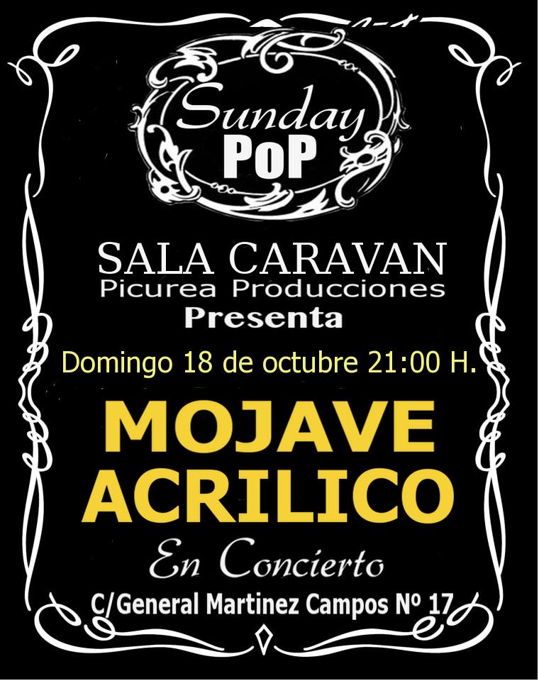SundayPOPfest's tweet image. PROXIMO @SundayPOPfest  EL 18 DE OCTUBRE CON "MOJAVE" Y "ACRILICO"