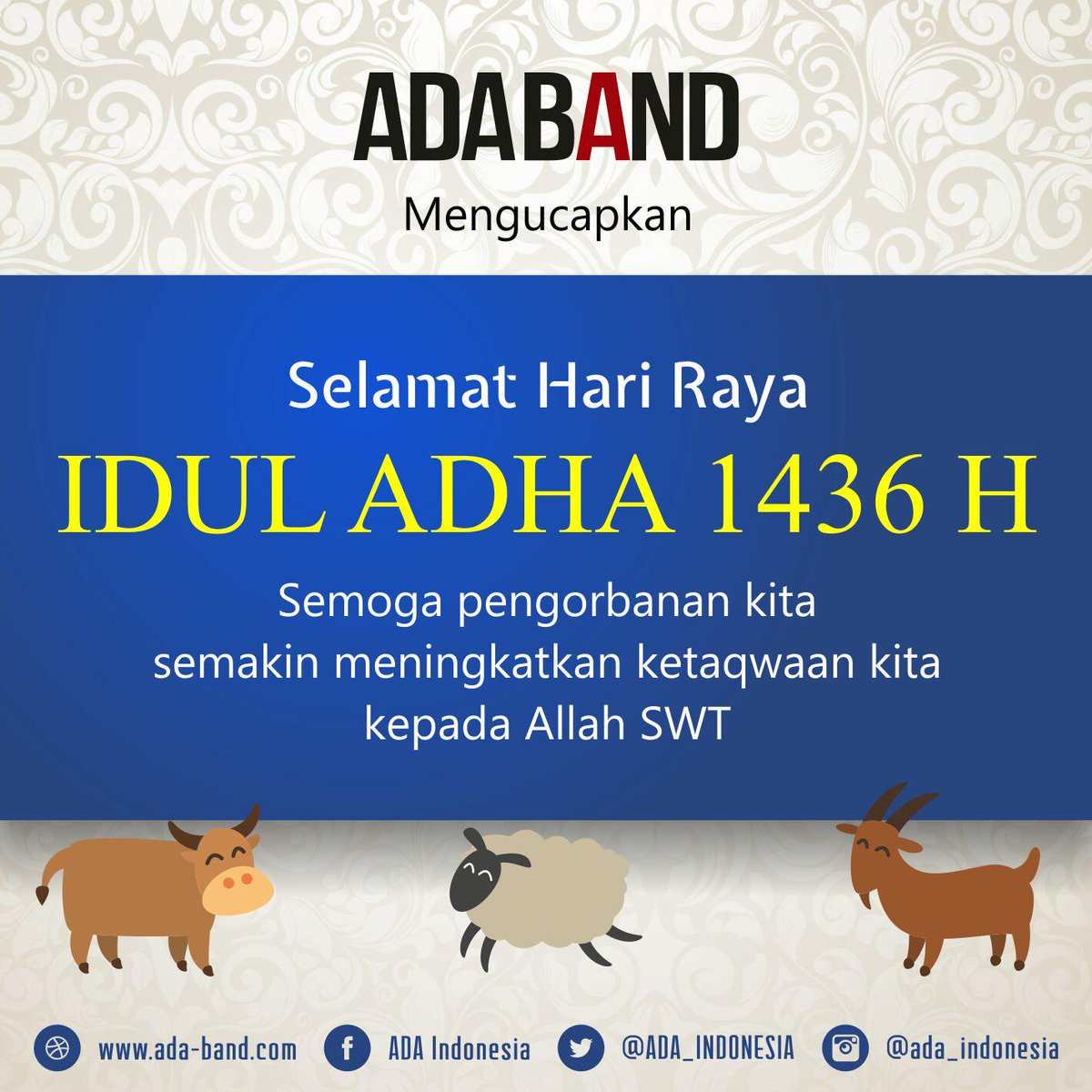 ADA_INDONESIA's tweet photo. Selamat Hari Raya Idul Adha 1436 H
Selamat berkumpul bersama keluarga tercinta🙏😊 http://t.co/fY9wMEsyHR