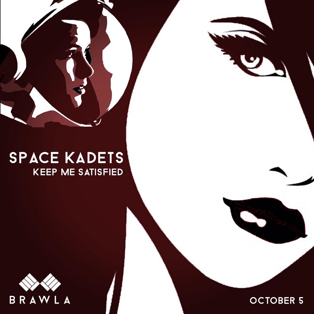 BrawlaRecords's tweet photo. This is going to be a killer! #keepmesatisfied - @TheSpaceKadets 😎 available October 5th on Brawla! 🙌🏽 #housemusic http://t.co/SJBUMbrDpY
