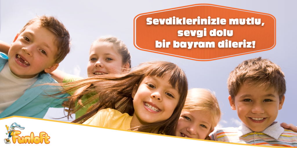 Funloft's tweet photo. Sevdiklerinizle mutlu, sevgi dolu bir bayram dileriz! http://t.co/uFWPDR9RFk