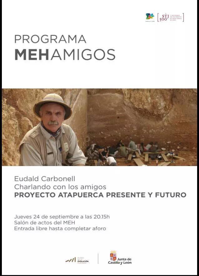 Esta tarde en @museoevolucion a las 20:15h. Puedes escuchar a @eudaldcarbonell hablar sobre #Atapuerca 😉