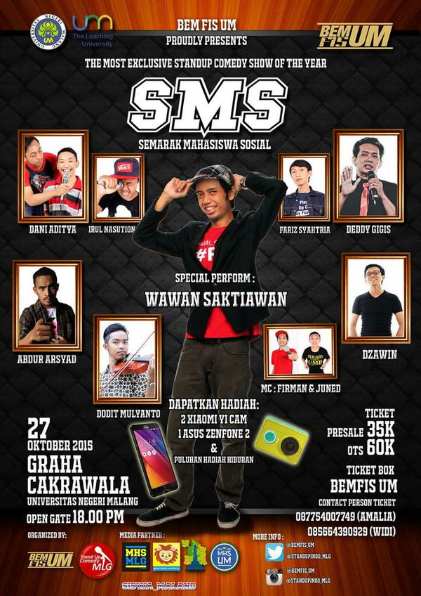StandUpIndo_MLG's tweet photo. #SMS27OKT special show @sakti_wawan212 | 27 okt'15, 18.00 | at GraCak UM | tixbox: @BEMFIS_UM @beehavestudio http://t.co/3l7EPg6GmP