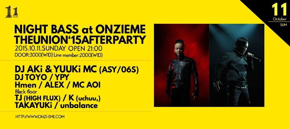 TAO_time's tweet photo. NIGHT BASS Vol.4 
supported by foot collector 
10/11 21:00 OPEN at Onzieme 

https://t.co/HXo3tIE3up http://t.co/51geyPzhI9