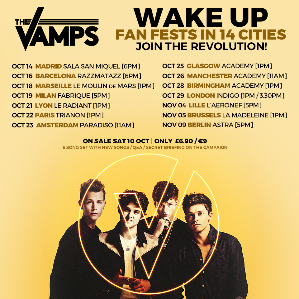 The Vamps Who S Coming To Join Us On The Wakeup Fanfest Tour 14 Cities Across Europe For 6 90 9 Available On Sat 10th Oct Http T Co H7gy5uh8ik
