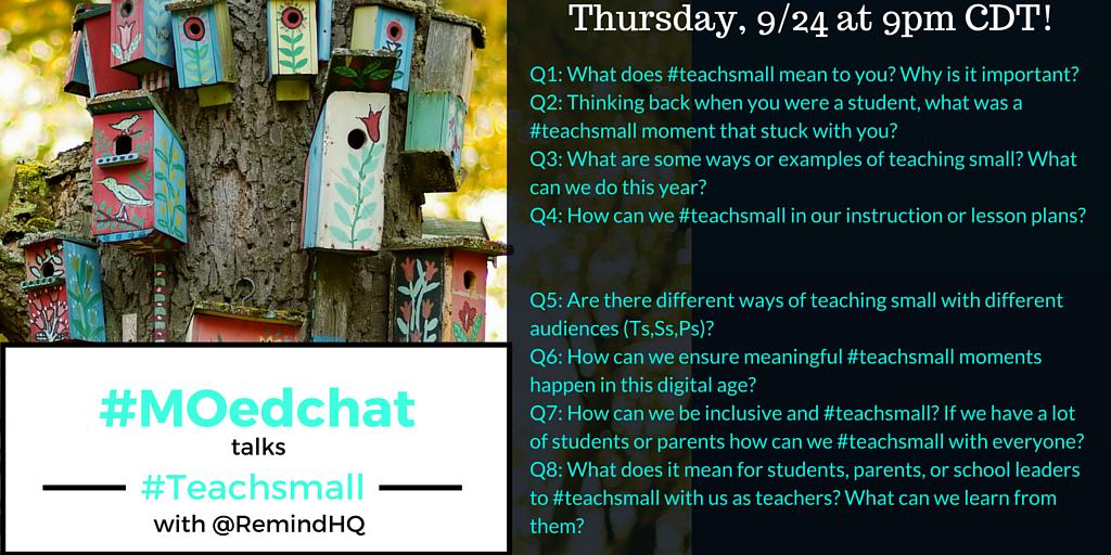 MOedchat's tweet photo. Can't wait for #MOedchat gathering tonight! #smallchat w/@remindhq! "The smallest things you do aren’t small at all." http://t.co/90p9TQBt29