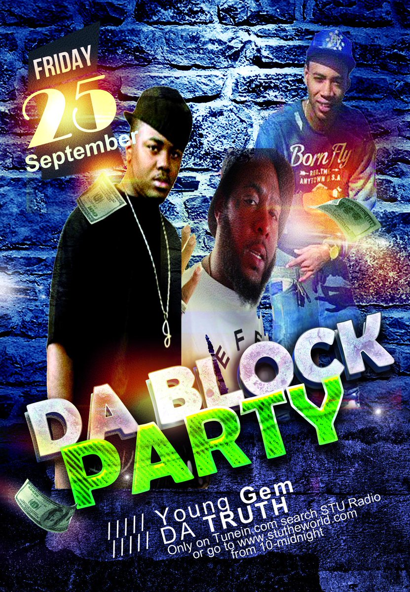 DablockParty1's tweet photo. This Friday on @DablockParty1 Special guest DA TRUTH and Young Gem. Tune in from 10-midnight. http://t.co/vJKhjWgGbD http://t.co/kq4At2takq