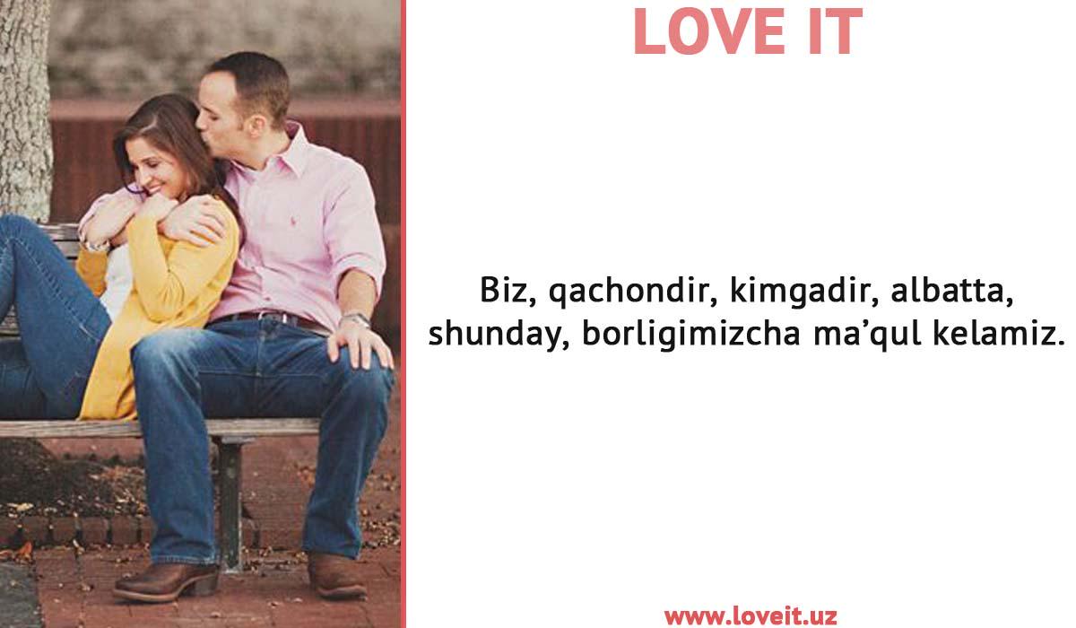 Biz, qachondir, kimgadir, albatta, shunday, borligimizcha ma’qul kelamiz