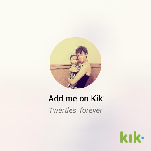 HebertMykayla's tweet photo. Hey! I'm on Kik - my username is "Twertles_forever" http://t.co/Bluk4KBLfD http://t.co/4QuxAghg9m