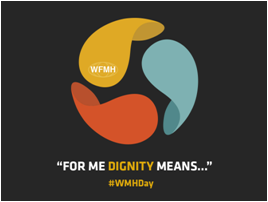 WMHDay's tweet photo. Tell the world.... What does Dignity Mean to YOU?   #WMHDay http://t.co/a2AuATb2Jv