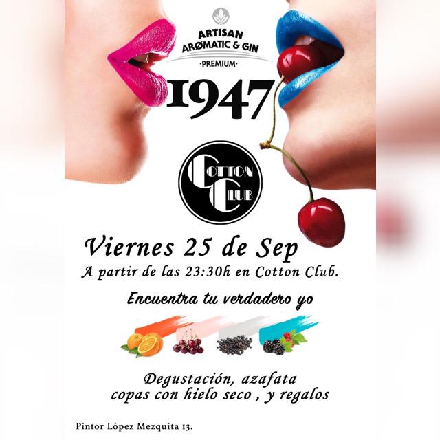 Y esta noche..... #party #cotton #granada #spain #españa #gin #1947 #viernes #septiembre #sabores