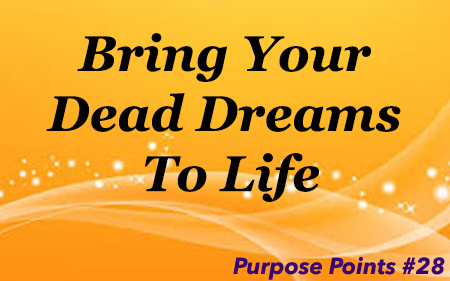 dannimwhite's tweet photo. New #PurposePoints Blog: โBring Your Dead Dreams To Lifeโ - http://t.co/uEkrAmkdTh http://t.co/0RVG4R0DLP