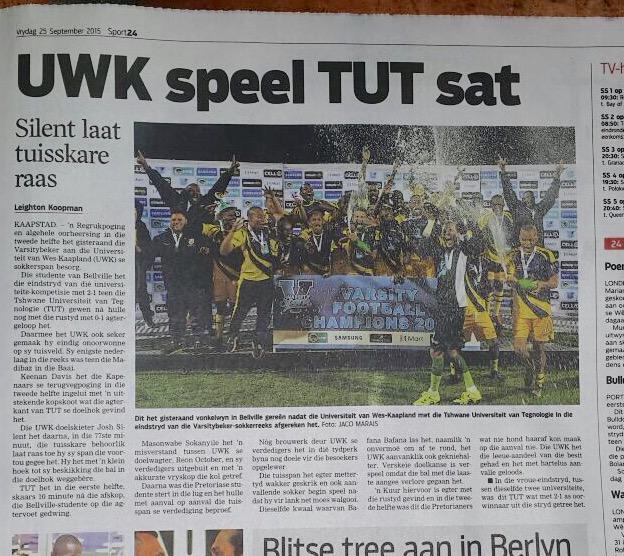 varsitysportsSA's tweet photo. Today's headline in @Die_Burger says it all! Direct translation 'UWC plays TUT tired' cc @UWConline @UWCSport http://t.co/qbShvOH86M
